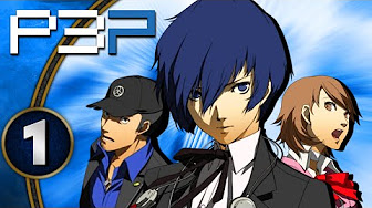 Persona 3 Portable - Male (Let's Play, Playthrough)