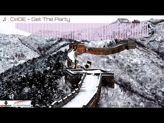 ♫ CØDE | Get The Party ) ( 📷 Winter at great wall of china