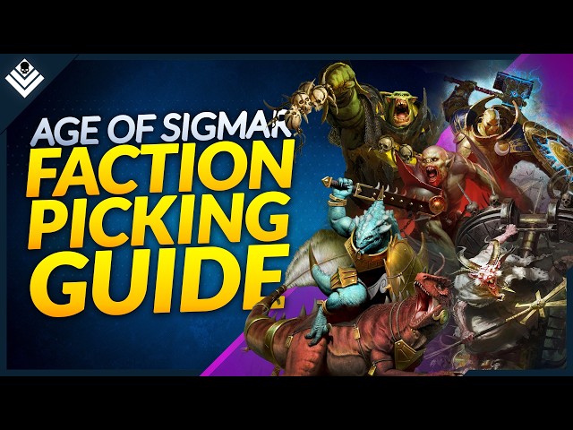Age of Sigmar Factions Picking Guide - How to Choose Your First Age of Sigmar Army for 4th Edition!