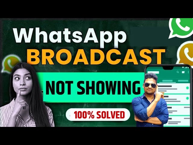 WhatsApp Broadcast Group Not Showing l Broadcast Group Not Showing in WhatsApp l WhatsApp Broadcast