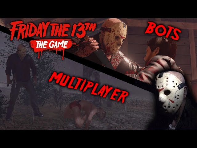 Friday the 13th the game - Gameplay 2.0 - Jason part 3 (online & offline)