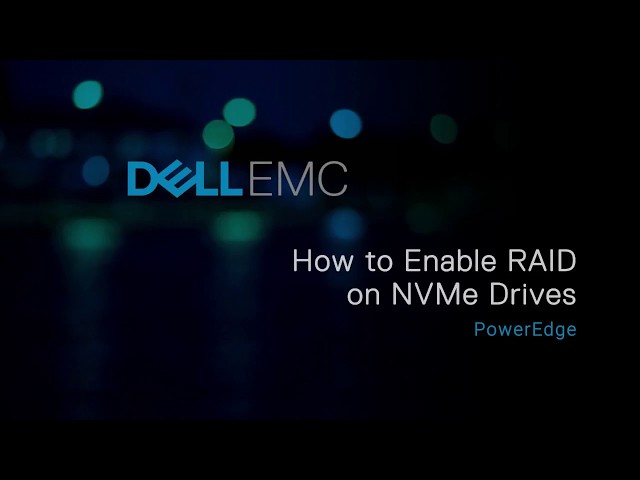 Enable RAID on NVMe drives by using Software RAID on Dell EMC’s 14th generation of PowerEdge servers