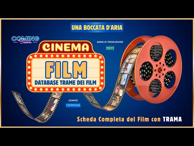 🎥 Film UNA BOCCATA D'ARIA Trama con Scheda Informativa e Analisi