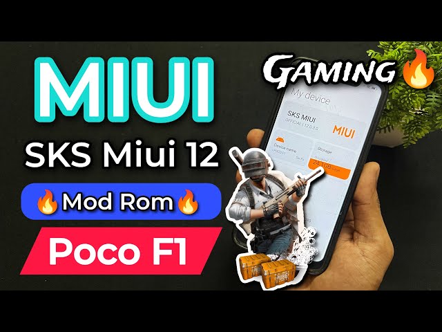 SKS MIUI 12 Rom For Poco F1. Best Miui Rom For Poco F1. Best Gaming Rom For Poco F1