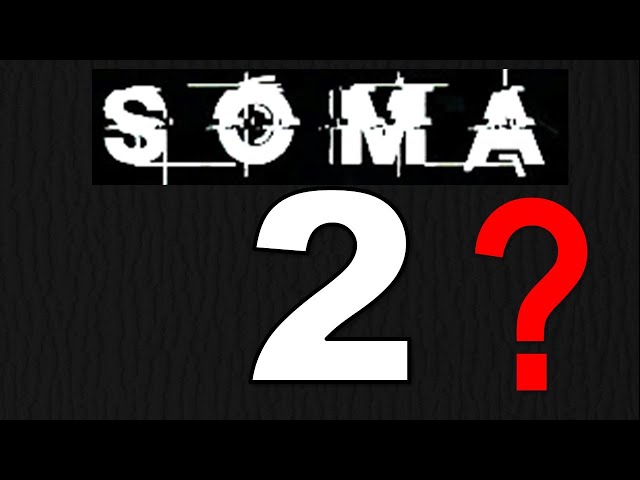 Frictional Games is working on a NEW GAME - SOMA 2 ?