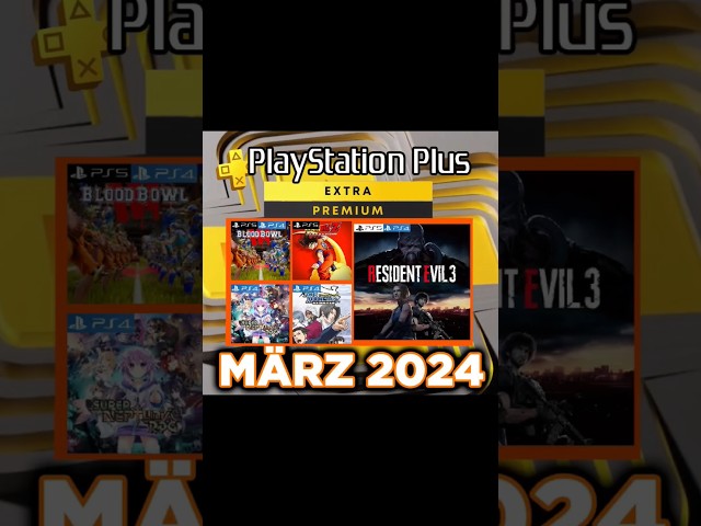 PS Plus Extra & Premium März 2024