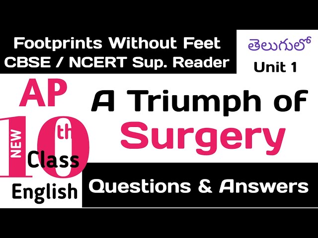 A Triumph of Surgery Questions Answers in Telugu I Class 10 CBSE NCERT English Chapter 1