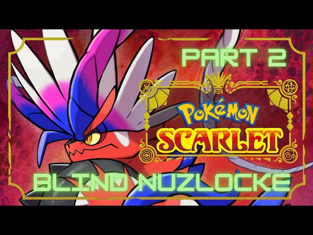 Blind Nuzlocke - Pokemon Scarlet - Part 2 - Naranja Academy
