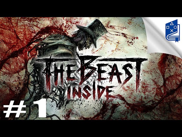 The Beast Inside | PS5 Gameplay Walkthrough Part 1 - 4k No Commentary