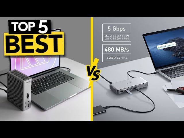 TOP 5 Best Laptop Docking Station [ 2024 Buyer's Guide ]