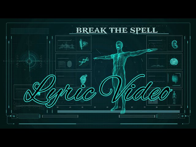 Break the Spell By Tanner Peterson Lyric Video