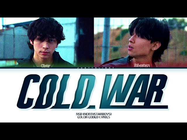 NSB (NorthStarBoys) – 'COLD WAR' (Color Coded Lyrics)