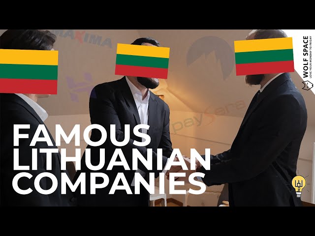 Notable Lithuanian Companies (You Didn’t Know Were Lithuanian)