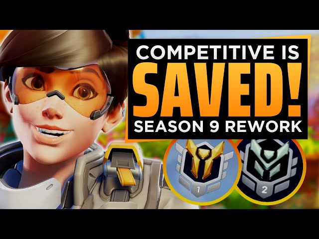 Competitive Overwatch is SAVED! - Season 9 Reworks!