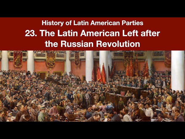 The Latin American Left after the Russian Revolution