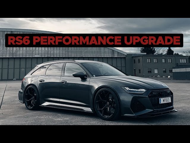 Audi RS6 Performance Upgrade: Eleganz trifft auf Kraft