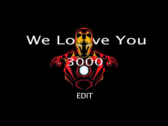 Memory Reboot (Slowed){We Love Your 3000}Iron Man Edit