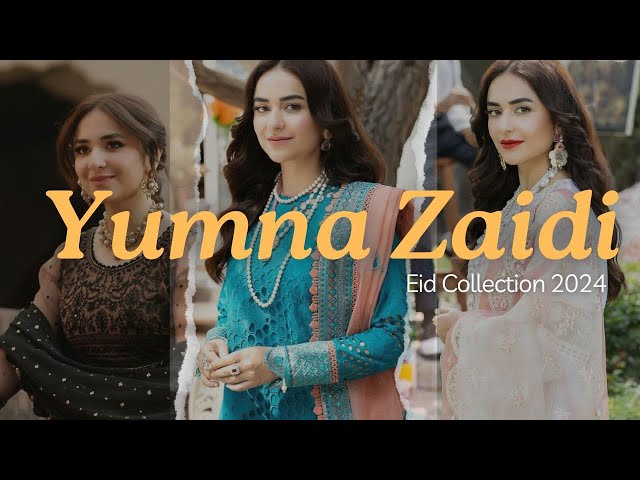 Yumna Zaidi Dress Collection