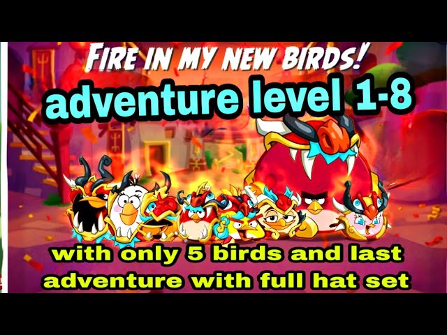 Angry birds 2 Fire in my new birds adventure level 1-8 ( 9 Feb 2024) #ab2 the adventure today