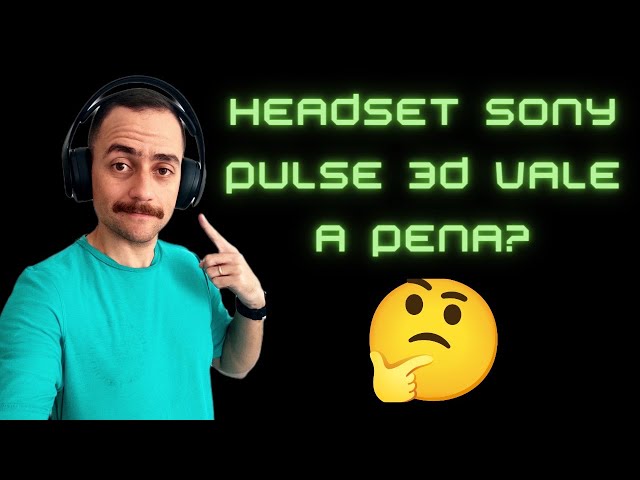 Sony Playstation Headset Pulse 3D | Análise / Review | Vale a pena no PS4?