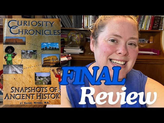 Curiosity Chronicle’s Ancient History My Honest Thoughts! Homeschool History Curriculum!
