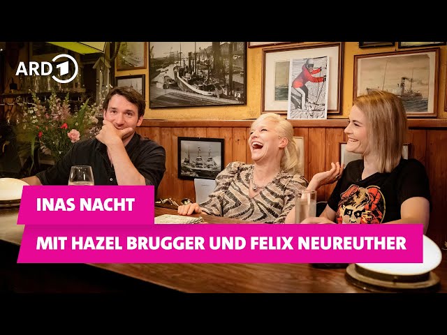 Inas Nacht mit Hazel Brugger und Felix Neureuther