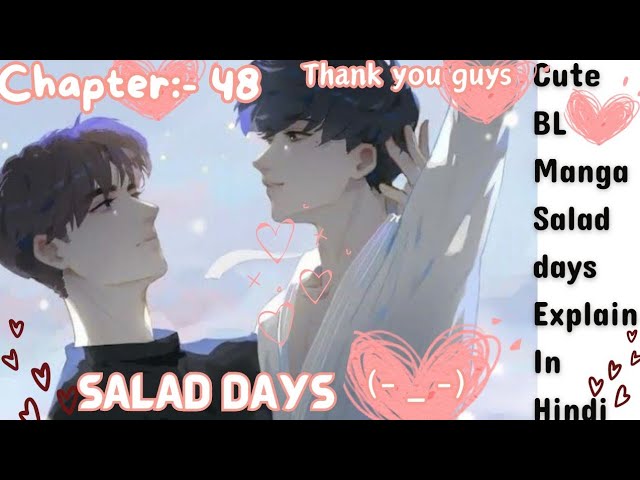 Salad Days BL manga chapter:- 48 BL manga explained in Hindi #saladdays