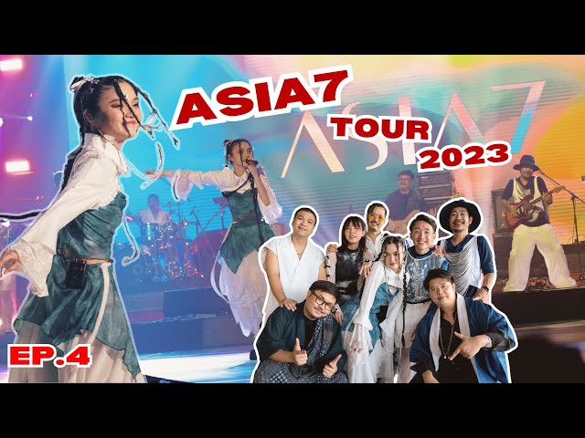 ASIA7 TOUR 2023 |EP.4|