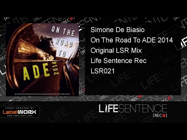 Simone De Biasio - On The Road To ADE 2014 (Original LSR Mix)