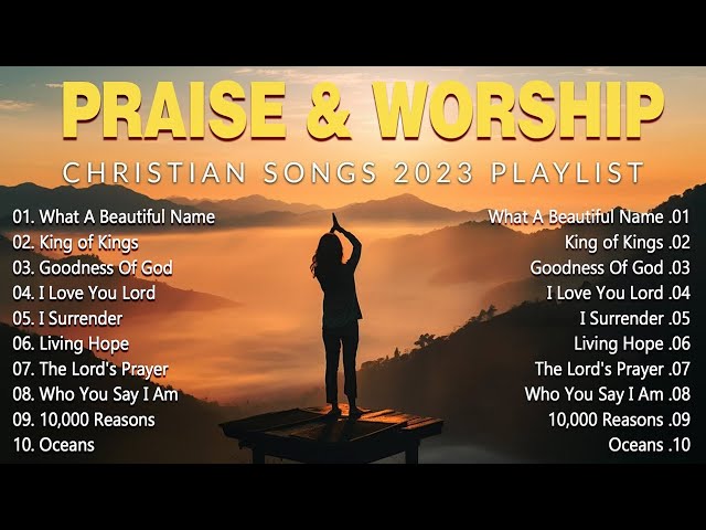 Non Stop Praise and Worship Songs 2023 Playlist 🙏 Christian Songs for Worship