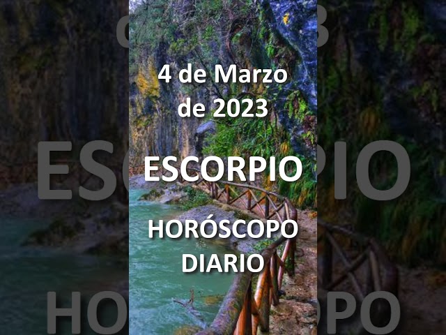 Escorpio - Horóscopo Diario 4 de Marzo de 2023