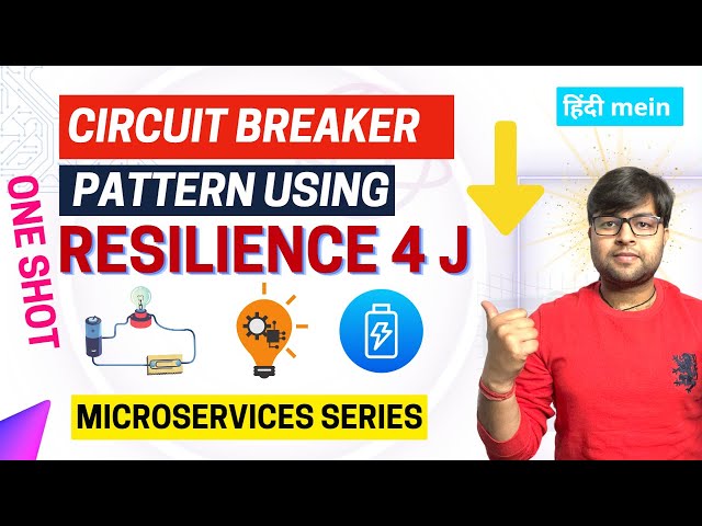 🔥 Implementing Circuit Breaker using Resilience4J in one shot | Microservice Tutorial in Hindi