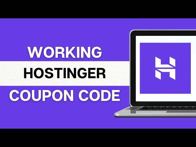 Hostinger Coupon Code 2024 | Best Hostinger Deals (UPDATED)