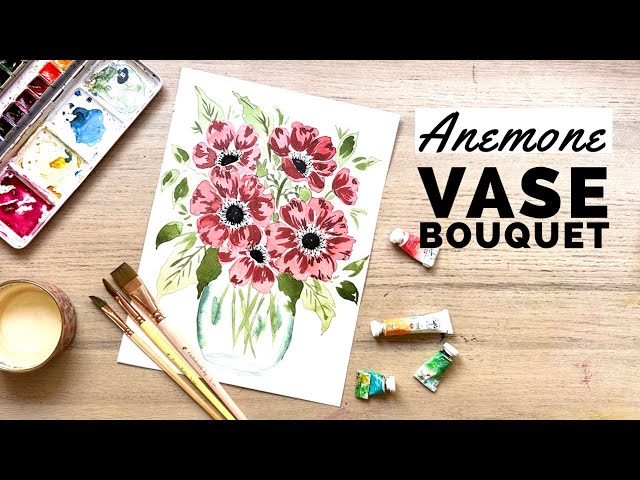 Paint vibrant watercolor anemone flowers in a vase for beginners + Don’t worry