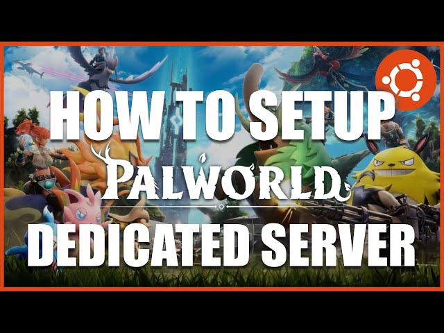 Palworld Server Setup Tutorial | Linux Guide