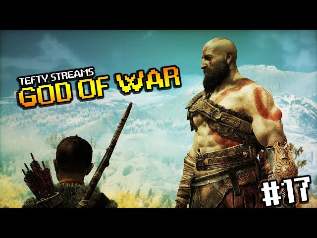 Tefty Streams God of War 2018 on PS4 PRO - Episode 17
