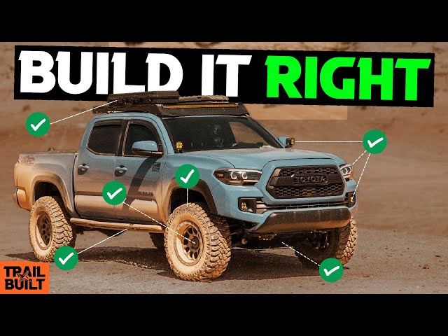 Build Your Tacoma RIGHT the FIRST Time