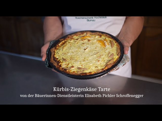 Selbergmocht: Kürbis-Ziegenkäse-Tarte - Rezeptvideo der Südtiroler Bäuerinnen
