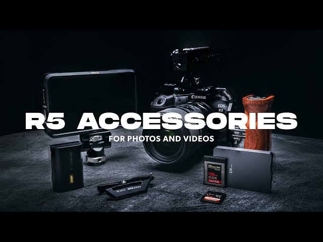 Canon EOS R5 Accessories for Photography and Video