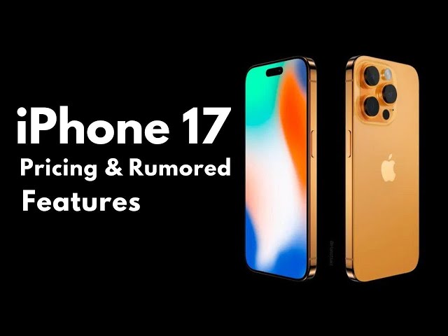 iPhone 17 - Apple’s First Redesign in Years