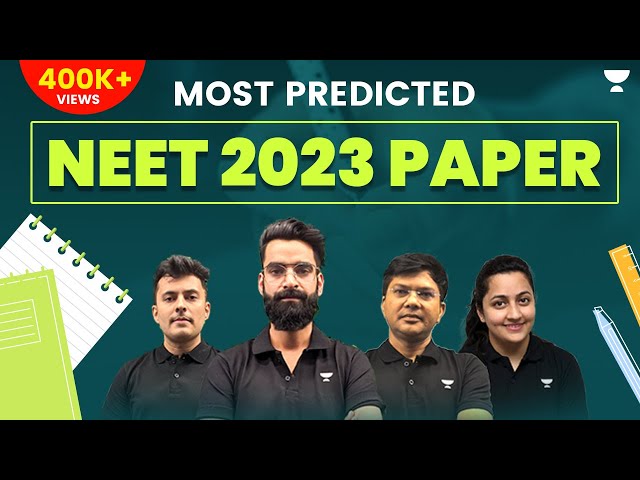 Most Predicted NEET 2023 Paper | Unacademy NEET English