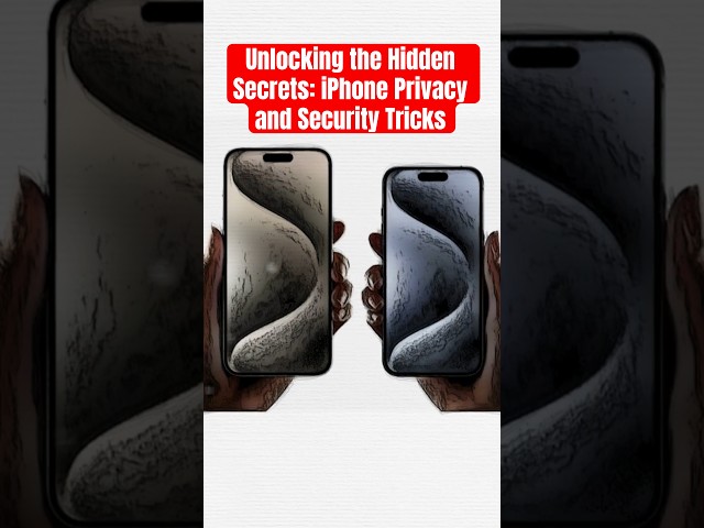 Unlocking the Hidden Secrets: iPhone Privacy and Security Tricks #gadget #iphone #tech