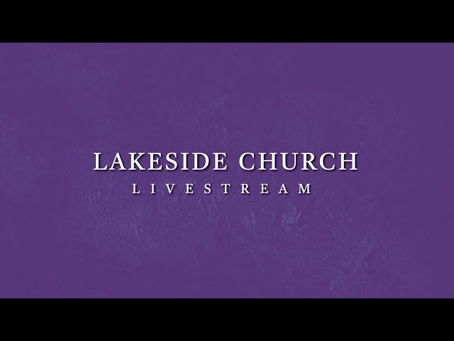 Lakeside Livestream, January 29 2023