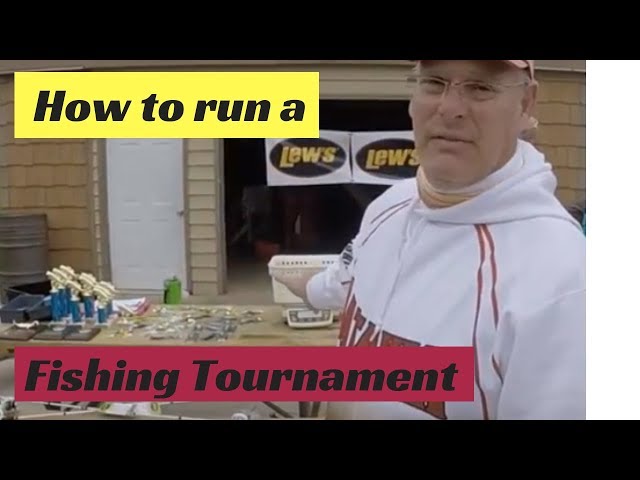 How to run a successful fishing tournament every time