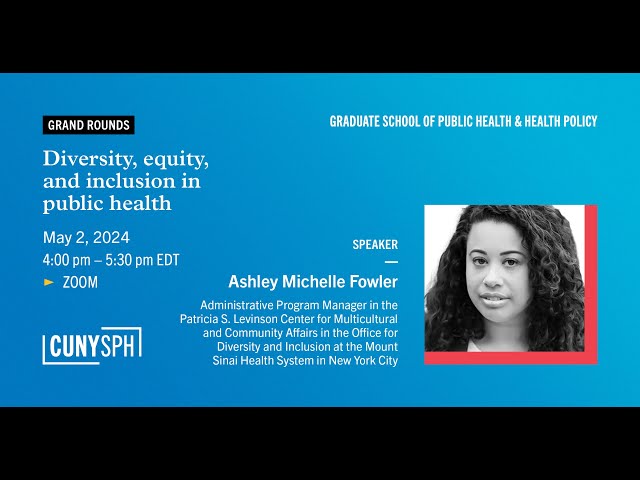 Diversity, equity, and inclusion in public health