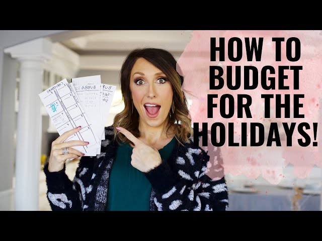 Budgeting for the Holidays - The EASY way!