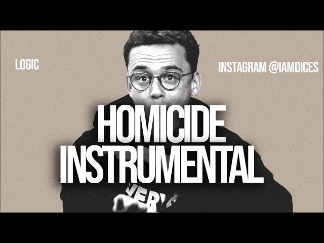 Logic "Homicide" ft. Eminem Instrumental Prod. by Dices *FREE DL*