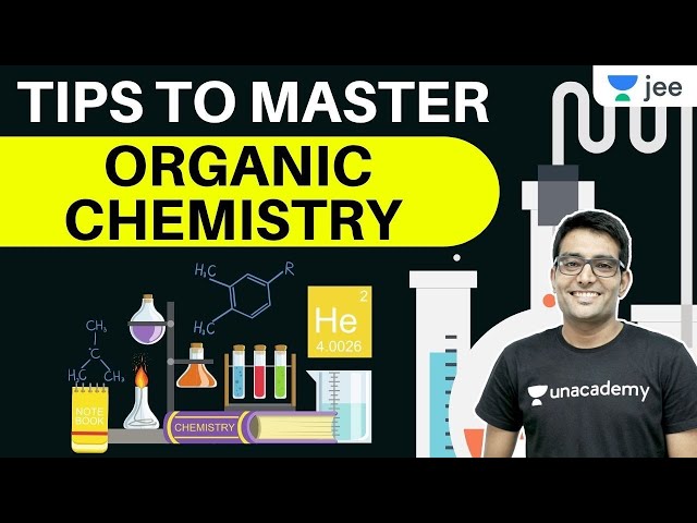Tips to Master Organic Chemistry  | IIT JEE Chemistry | Unacademy JEE | Ashwani Tyagi #shorts
