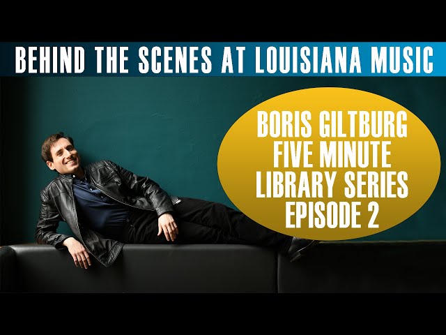 Behind the Scenes at Louisiana Music: Boris Giltburg Five Minute Library - Episode 2