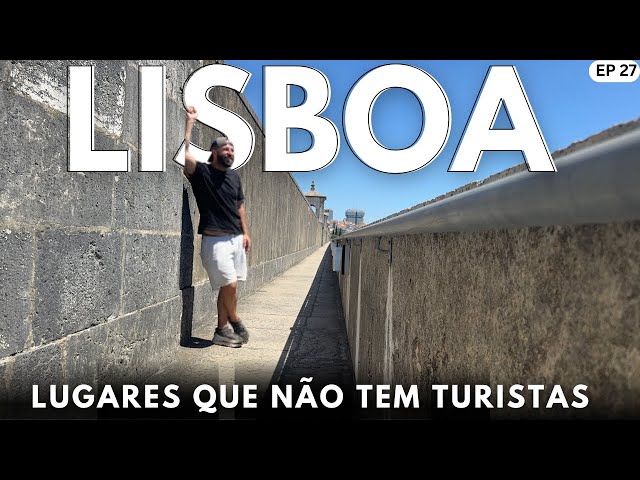 Visitando Lugares de LISBOA que Turistas não visitam: AQUEDUTO DAS ÁGUAS LIVRES | Portugal